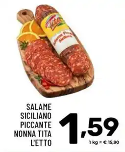 Il Centesimo Salame siciliano piccante nonna tita l'etto offerta