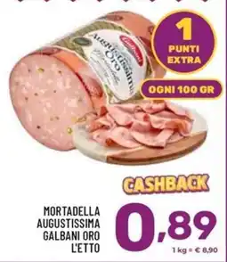 Il Centesimo Mortadella Augustissima Galbani Oro Letto offerta