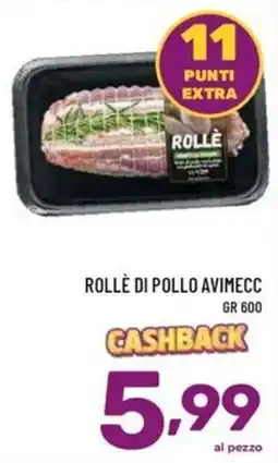 Il Centesimo Rollè di pollo Avimecc offerta
