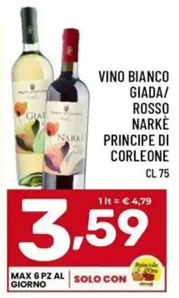 Il Centesimo Vino bianco Giada / rosso Narkè Principe di Corleone offerta