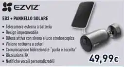 Unieuro Ezviz EB3 + pannello solare offerta