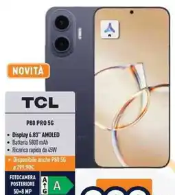 Unieuro TCL P80 PRO 5G offerta
