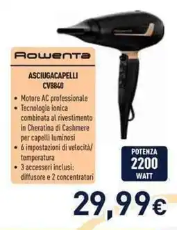 Unieuro Rowenta asciugacapelli CV8840 offerta