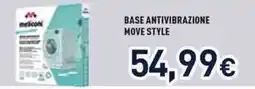 Unieuro Base antivibratore Move Style offerta