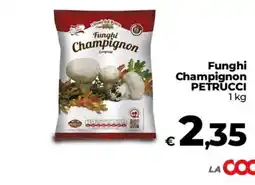 Coop Radenza Funghi Champignon Petrucci offerta