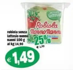 Il Castoro Supermercati Robiola Nonno Nanni senza lattosio offerta