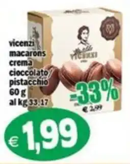 Il Castoro Supermercati Vicenzi macarons crema cioccolato pistacchio offerta