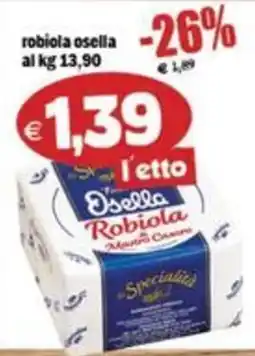 Il Castoro Supermercati Robiola Osella offerta