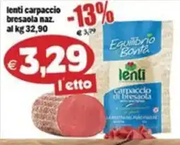 Il Castoro Supermercati lenti carpaccio di bresaola naz offerta