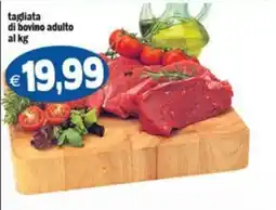 Il Castoro Supermercati tagliata di bovino adulto offerta
