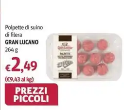 Futura Supermercati Polpette di suino di filera Gran Lucano offerta