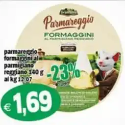 Il Castoro Supermercati Parmareggio formaggini al parmigiano offerta
