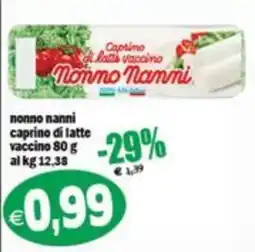 Il Castoro Supermercati Caprino di latte vaccino Nonno Nanni offerta