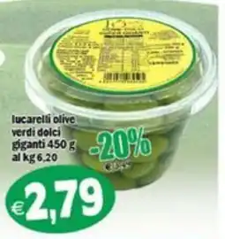 Il Castoro Supermercati Lucarelli olive verdi dolci giganti offerta
