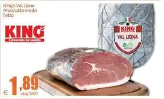 King's Val Liona Prosciutto crudo