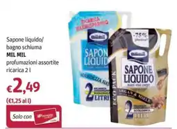 Futura Supermercati Mil Mil Sapone liquido/ bagno schiuma offerta