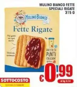 Sacoph Mulino Bianco Fette Rigate offerta