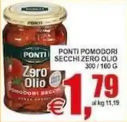 Pewex Ponti pomodori secchi zero olio offerta