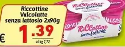 Ipercarni Riccottine Valcolatte senza lattosio offerta