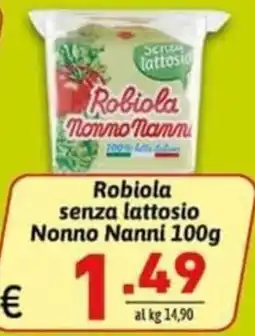 Ipercarni Robiola senza lattosio Nonno Nanni offerta