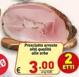 Ipercarni Prosciutto arrosto alta qualità alle erbe offerta