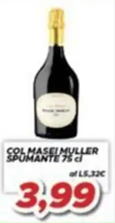 MA Supermercati Col Masei Muller Spumante offerta