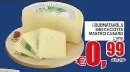 Pewex I Buonatavola Sini Caciotta Mastro Casaro offerta
