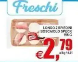 Pewex Longo 2 spiedini boscaiola speck offerta