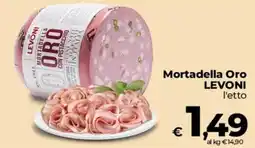 Ipercoop Radenza Mortadella Oro Levoni offerta