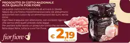 Ipercoop Radenza Prosciutto di Cotto Nazionale Fior Fiore offerta