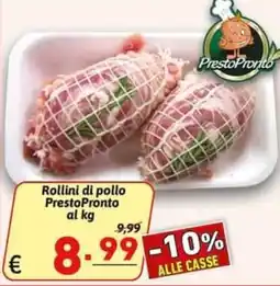 Ipercarni Rollini di pollo PrestoPronto offerta