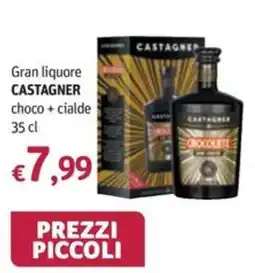 Futura Supermercati Gran liquore Castagner choco + cialde offerta