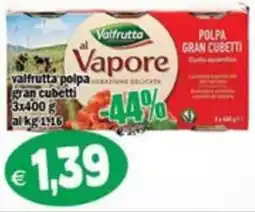 Il Castoro Supermercati Valfrutta polpa al vapore offerta