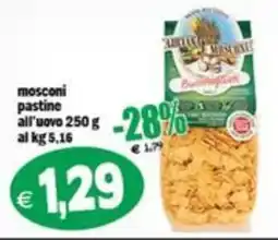 Il Castoro Supermercati mosconi pastine all'uovo offerta