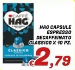 Idromarket Hag capsule espresso decaffeinato classico offerta