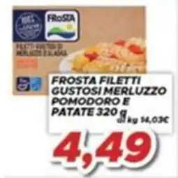MA Supermercati Frosta filetti gustosi merluzzo pomodoro e patate offerta
