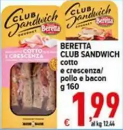 Iper Triscount Beretta club sandwich cotto e crescenza pollo e bacon offerta