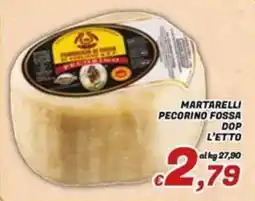 Idromarket Martarelli Pecorino Fossa DOP offerta