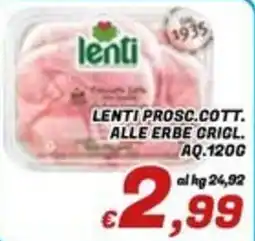 Idromarket Lenti prosciutto cotto alle erbe grigliate offerta