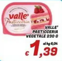 Idromarket Valle' Pasticceria Vegetale offerta