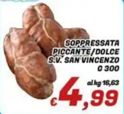 Idromarket Soppressata piccante/dolce S.V. San Vincenzo offerta