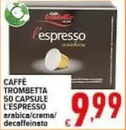 Iper Triscount Caffè Trombetta L'Espresso offerta
