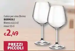 Futura Supermercati Calice per vino Divino Bormioli offerta