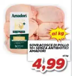 MA Supermercati Sovracosce di pollo senza antibiotici Amadori offerta