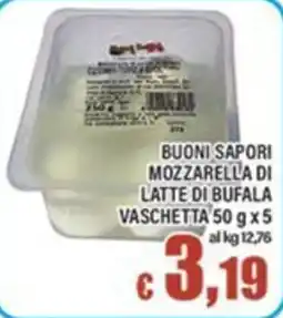 Top Supermercati Buoni Sapori Mozzarella di Latte di Bufala offerta