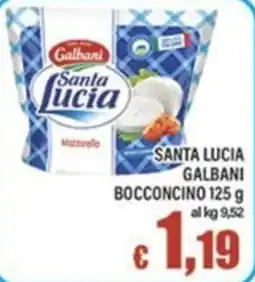 Top Supermercati Santa lucia Galbani Bocconcino offerta