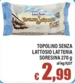 Top Supermercati Topolino senza lattosio Latteria Soresina offerta
