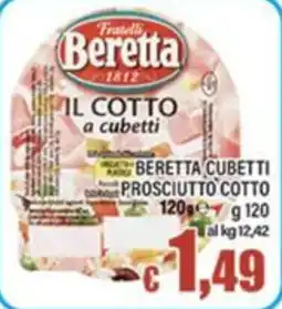 Top Supermercati Beretta cubetti prosciutto cotto offerta