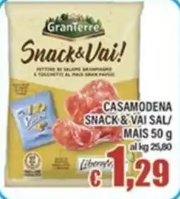 Top Supermercati Granterre Snack&Vai! Casamodena Snack&Vai Sal/ Mais offerta