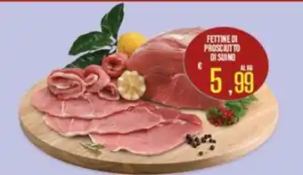 Supermercati EffePiù Fettine di prosciutto di suino offerta